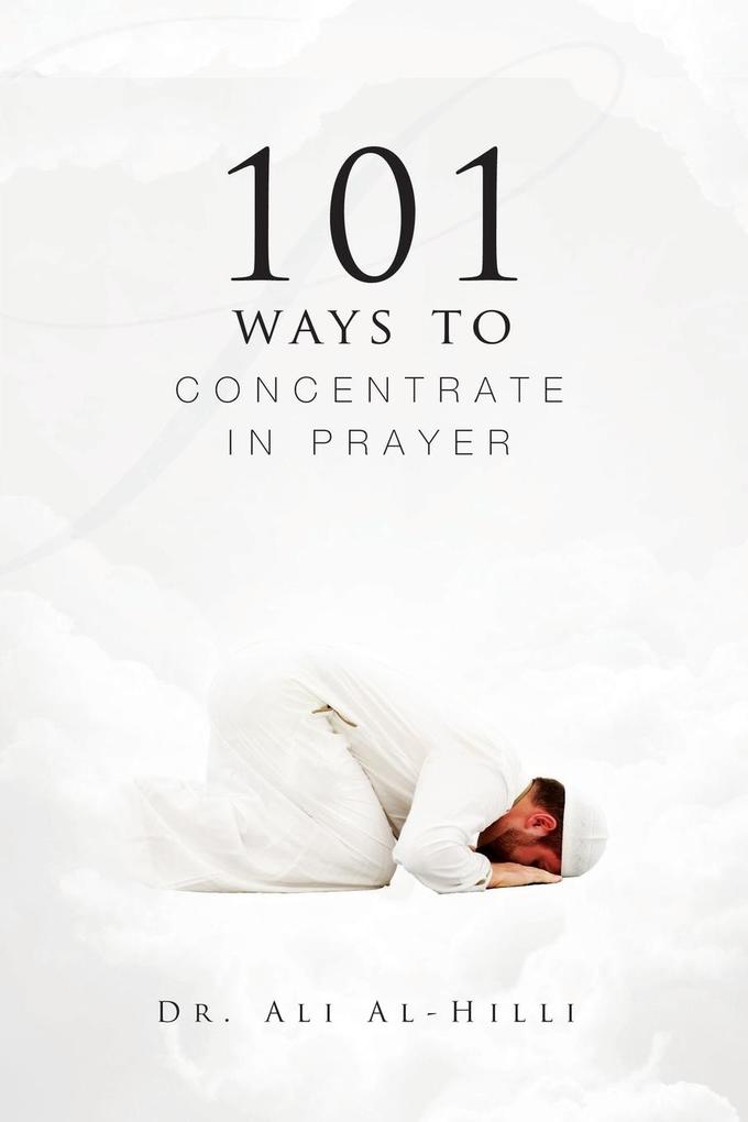 101 Ways to Concentrate in Prayer von Sun Behind The Cloud Publications Ltd