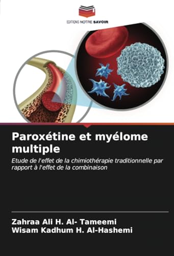 Paroxétine et myélome multiple: Etude de l'effet de la chimiothérapie traditionnelle par rapport à l'effet de la combinaison