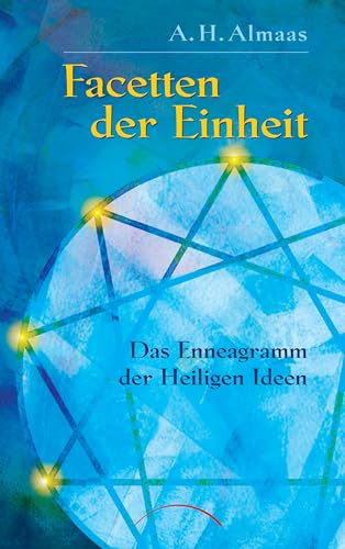 Facetten der Einheit: Das Enneagramm der Heiligen Ideen