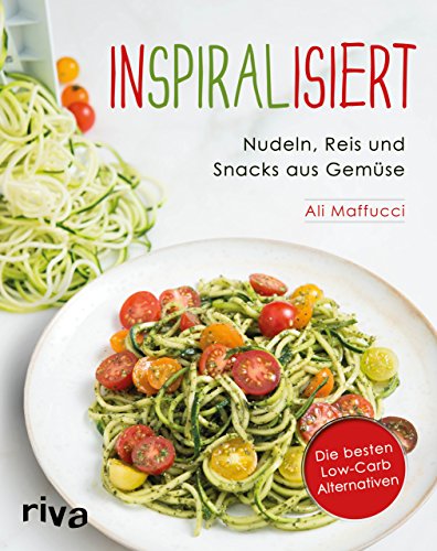 Inspiralisiert - Nudeln, Reis und Snacks aus Gemüse: Die besten Low-Carb-Alternativen. Abnehmen mit dem Spiralschneider Inspiralisiert - Nudeln, Reis und Snacks aus Gemüse: Die besten Low-Carb-Alternativen. Abnehmen mit dem Spiralschneider