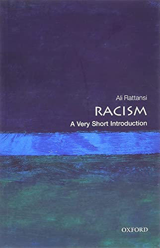 Racism: A Very Short Introduction (Very Short Introductions)