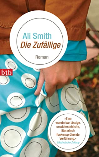 Die Zufällige: Roman von btb