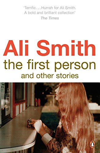 The First Person and Other Stories The First Person and Other Stories