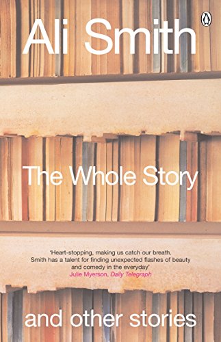 The Whole Story and Other Stories The Whole Story and Other Stories von Penguin