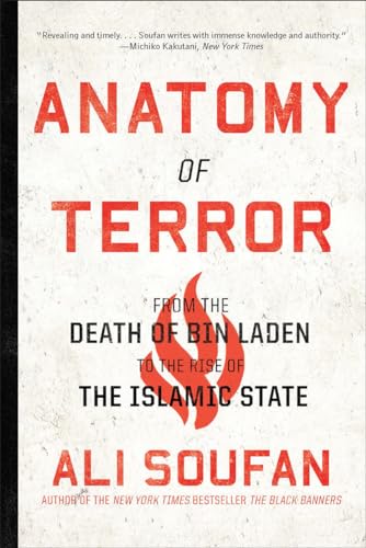 Anatomy of Terror: From the Death of bin Laden to the Rise of the Islamic State von W. W. Norton & Company