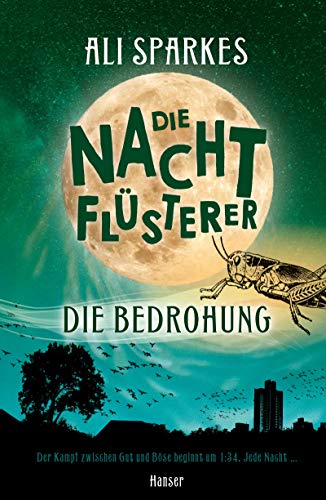 Die Nachtflüsterer - Die Bedrohung (Nachtflüsterer, 2, Band 2) von Hanser, Carl GmbH + Co.