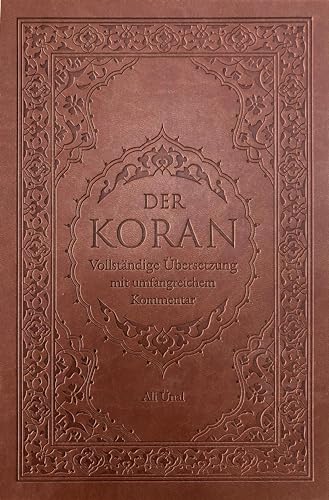 Der Koran: Vollständige Übersetzung mit Umfangreichem Kommentar