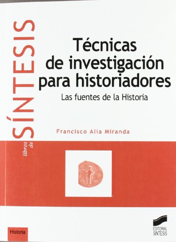 Técnicas de investigación para historiadores von Sintesis