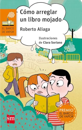 Cómo arreglar un libro mojado (El Barco de Vapor Naranja, Band 239) von EDICIONES SM