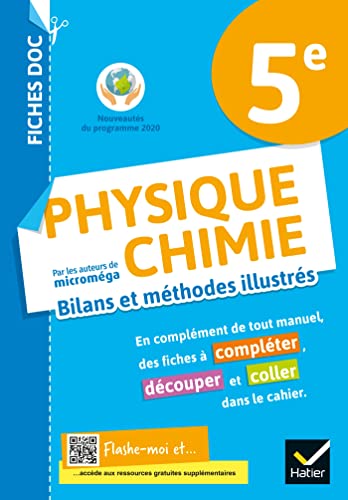 FICHES DOC Bilans et méthodes illustrés - Physique chimie 5e - Ed 2021 - Cahier élève: Cahier de l'élève