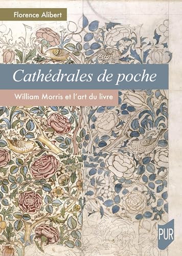 Cathédrales de poche: William Morris et l'art du livre von PU RENNES