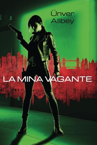 La Mina Vagante: Un'Avventura dell'Incantatrice von Independently published