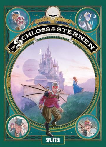 Das Schloss in den Sternen. Band 5: Vom Mars nach Paris von Splitter Verlag