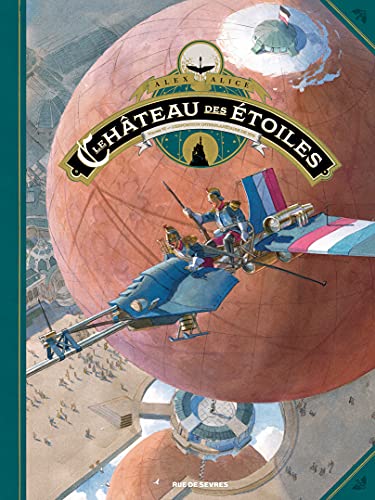 Le château des étoiles - tome 6 (grand format): L'exposition interplanétaire de 1875