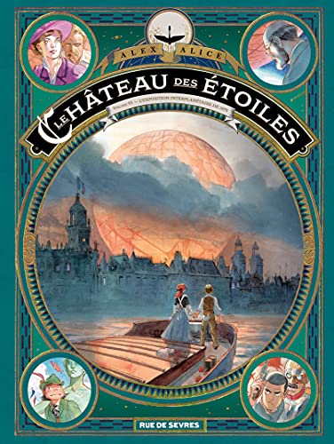 Le château des étoiles - tome 6: L'exposition interplanétaire de 1875 von RUE DE SEVRES