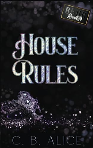 House Rules (Roulette, Band 1)