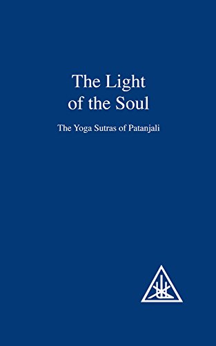 The Light of the Soul: Yoga Sutras of Patanjali