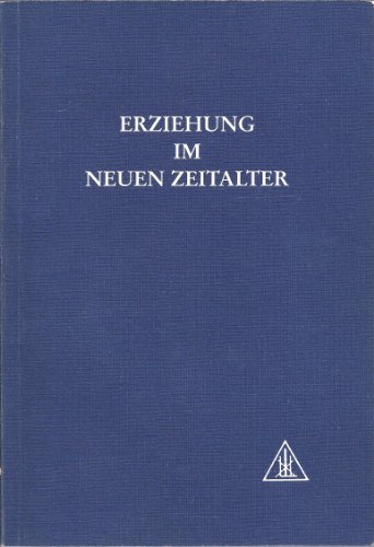 Erziehung im Neuen Zeitalter