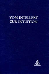 Vom Intellekt zur Intuition