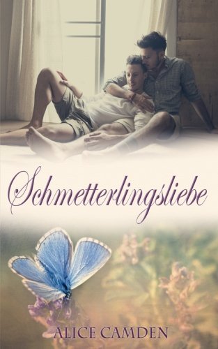 Schmetterlingsliebe von CreateSpace Independent Publishing Platform