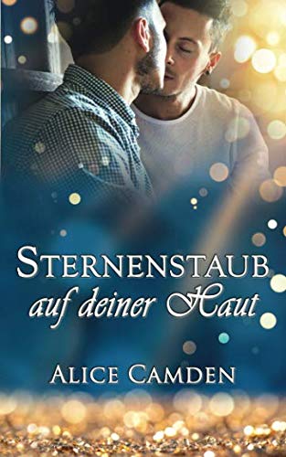 Sternenstaub auf deiner Haut (Café Cinnamon, Band 5) von Independently published