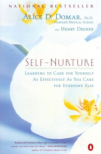 Self-Nurture: Learning to Care for Yourself As Effectively As You Care for Everyone Else von Penguin Books