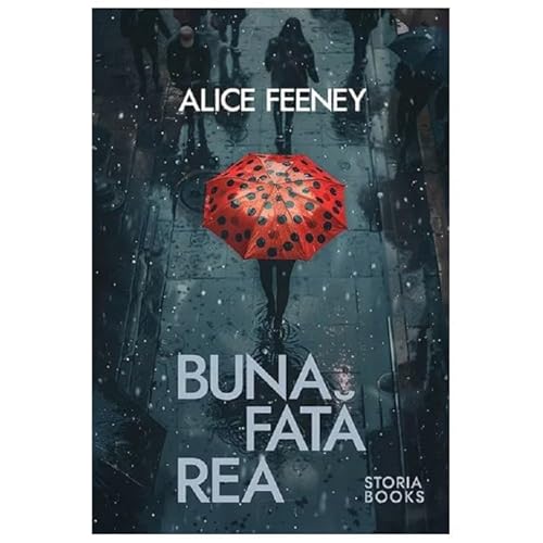 Buna Fata Rea von Storia Books