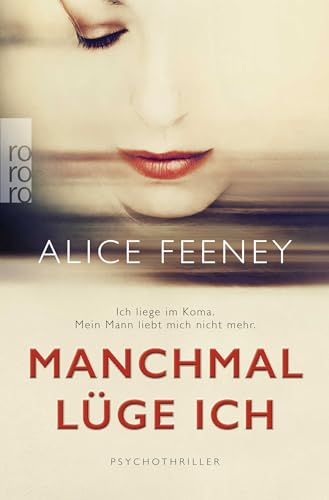 Manchmal lüge ich: Psychothriller von Rowohlt Taschenbuch