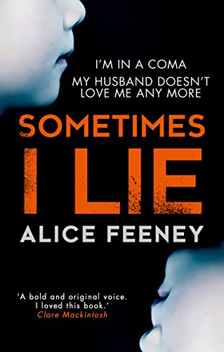 Sometimes I Lie: A psychological thriller with a killer twist you'll never forget von HQ