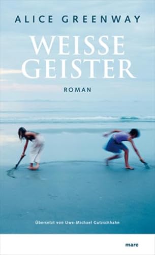 Weisse Geister: Roman