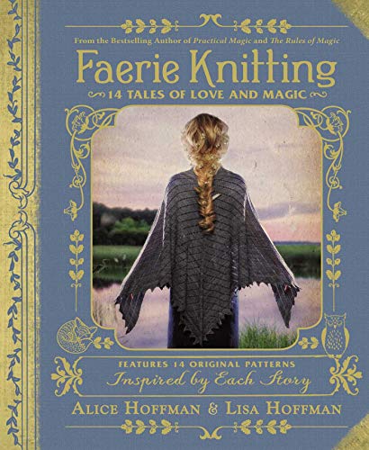 Faerie Knitting: 14 Tales of Love and Magic von Adams Media