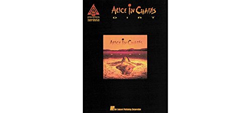 Alice in Chains - Dirt: Alice in Chains With Notes & Tablature (Guitar Recorded Versions)