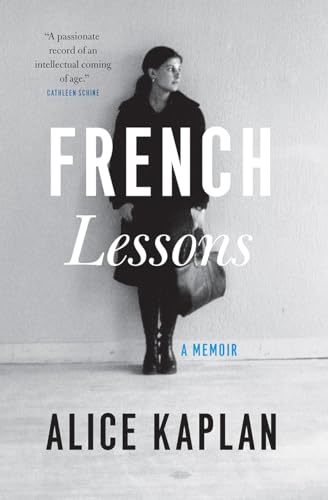 French Lessons: A Memoir von University of Chicago Press