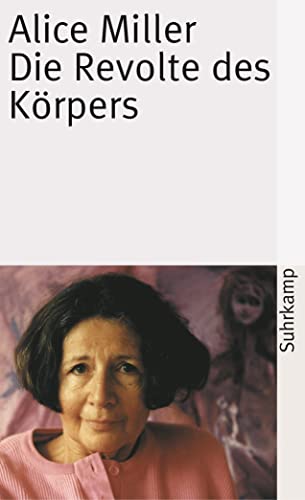 Die Revolte des Körpers Die Revolte des Körpers von Suhrkamp Verlag AG