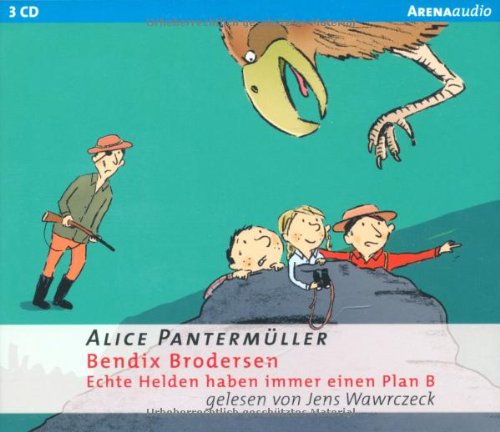 Bendix Brodersen - Echte Helden haben immer einen Plan B: Autorisierte Lesefassung