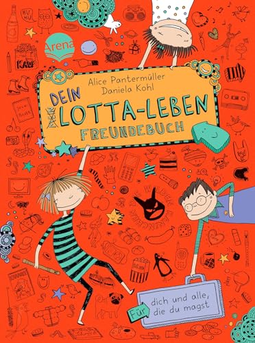 Dein Lotta-Leben. Freundebuch: Für dich und alle, die du magst (Mein Lotta-Leben) von Arena