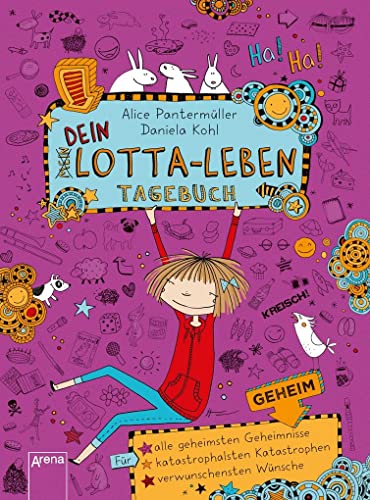 Dein Lotta-Leben. Tagebuch: Für alle geheimsten Geheimnisse, katastrophalsten Katastrophen und verwunschensten Wünsche (Mein Lotta-Leben)