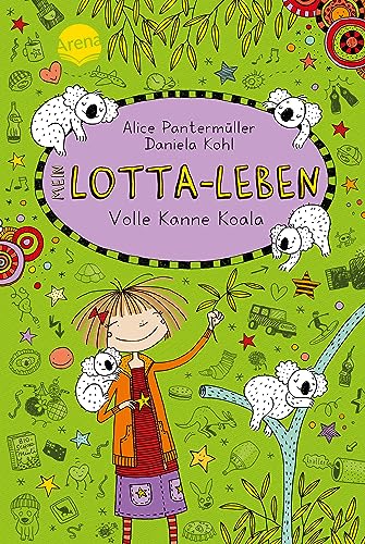 Mein Lotta-Leben (11). Volle Kanne Koala