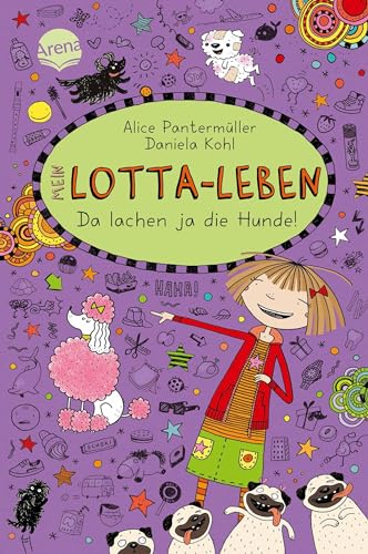 Mein Lotta-Leben (14). Da lachen ja die Hunde