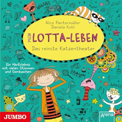 Mein Lotta-Leben [9]: Das reinste Katzentheater von Jumbo Neue Medien + Verla