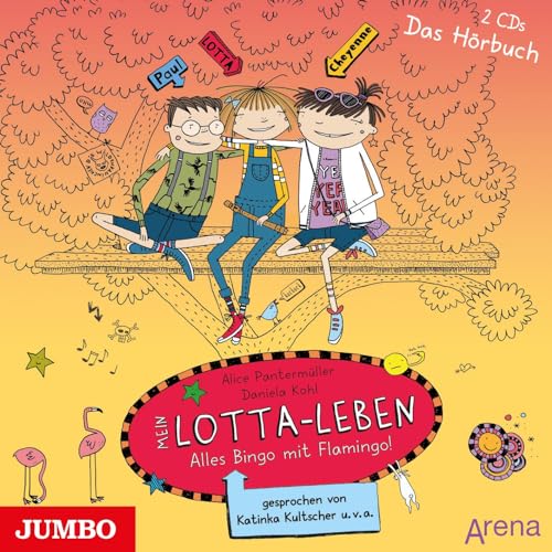 Mein Lotta-Leben. Alles Bingo mit Flamingo! Das Hörbuch: Das Hörbuch zur Filmstory
