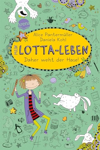 Mein Lotta-Leben (4). Daher weht der Hase! Mein Lotta-Leben (4). Daher weht der Hase!