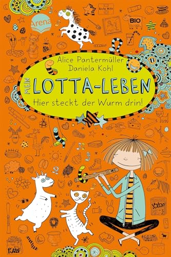 Mein Lotta-Leben (3). Hier steckt der Wurm drin! Mein Lotta-Leben (3). Hier steckt der Wurm drin!