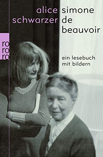 Simone de Beauvoir: Ein Lesebuch mit Bildern