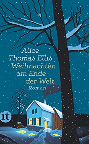Weihnachten am Ende der Welt: Roman | Fünf weihnachtsmüde Singles in einem kleinen schottischen Hotel am Weihnachtsabend (insel taschenbuch)