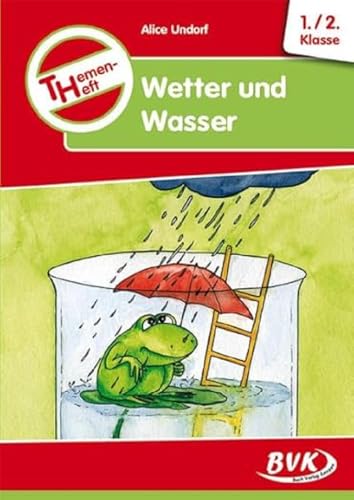 Themenheft Wetter und Wasser 1.-2. Klasse (Sachunterricht differenziert)