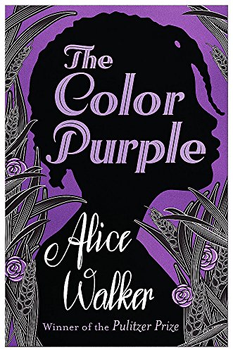 The Color Purple: The classic, Pulitzer Prize-winning novel The Color Purple: The classic, Pulitzer Prize-winning novel