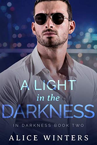 A Light in the Darkness: (In Darkness Book 2)