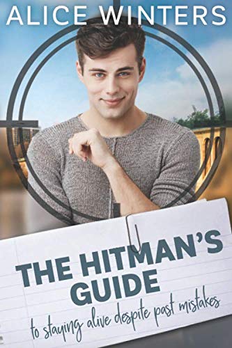 The Hitman's Guide to Staying Alive Despite Past Mistakes: (The Hitman's Guide 2) von Independently published