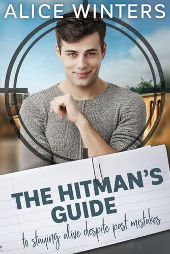 The Hitman's Guide to Staying Alive Despite Past Mistakes: (The Hitman's Guide 2)